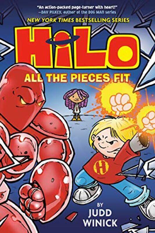 

Hilo Book 6: All the Pieces Fit, Hardcover Book, By: Judd Winick