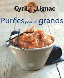 Pur es Pour Les Grands , Paperback by Cyril Lignac
