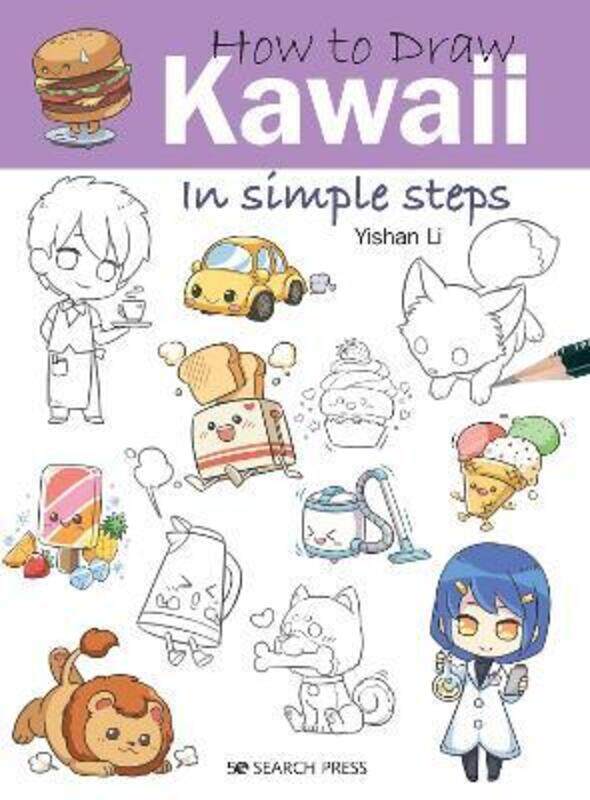 

How to Draw: Kawaii: In Simple Steps,Paperback,By :Li, Yishan