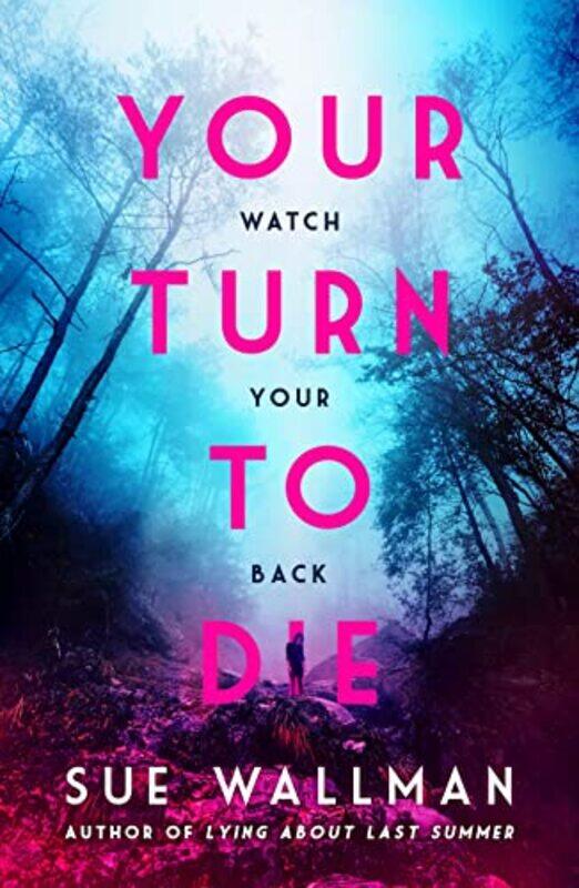 

Your Turn To Die By Sue Wallman -Paperback