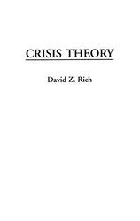Crisis Theory , Hardcover by Rich, David