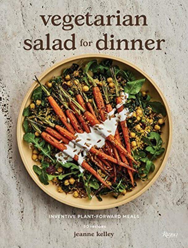 

Vegetarian Salad For Dinner , Hardcover by Jeanne Kelly