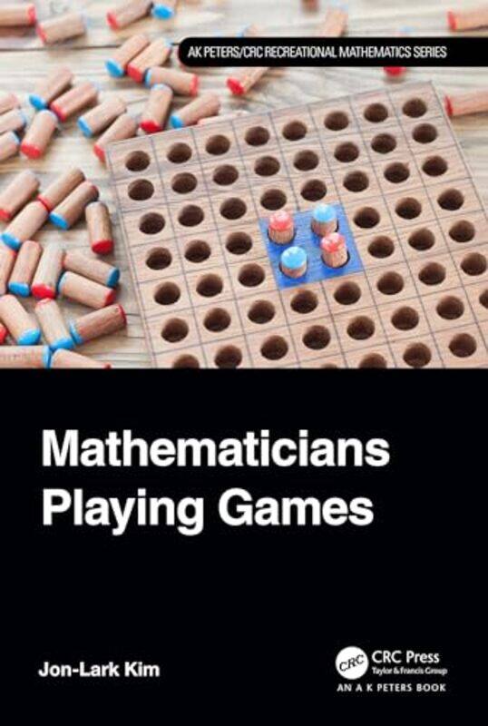 

Mathematicians Playing Games by Jon-Lark Kim-Paperback