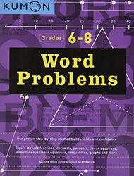 Word Problems: Grades 6 - 8 , Paperback by Kumon