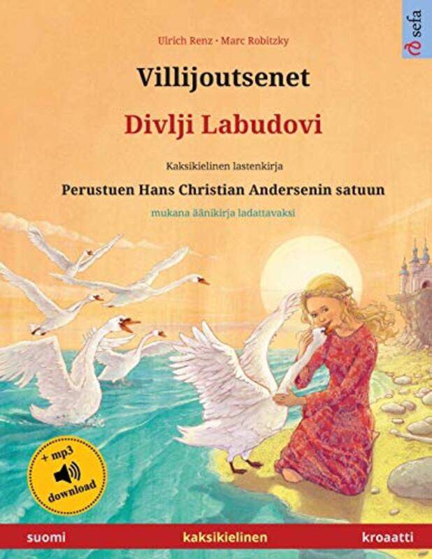 

Villijoutsenet Divlji Labudovi suomi kroaatti by Sam Leith-Paperback