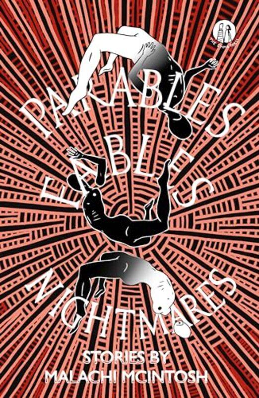 

Parables Fables Nightmares by Malachi McIntosh-Paperback