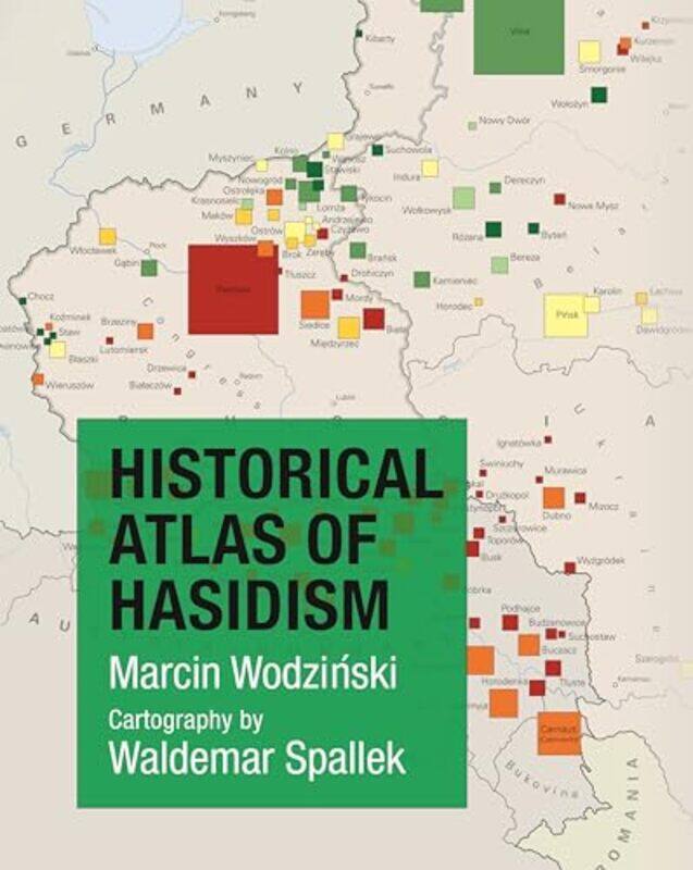

Historical Atlas of Hasidism by Marcin Wodzinski-Hardcover