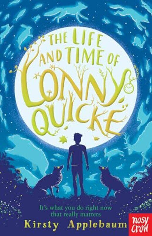 

The Life and Time of Lonny Quicke by Kirsty Applebaum-Paperback