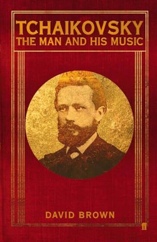 

Tchaikovsky by Prof David Brown-Paperback