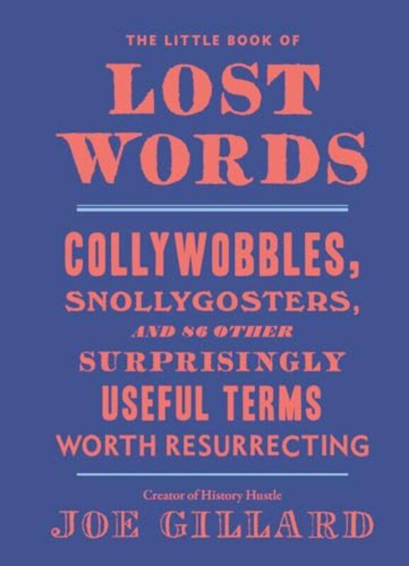 

The Little Book Of Lost Words by Joe Gillard-Hardcover