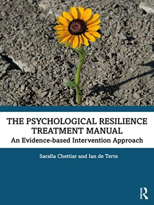 

The Psychological Resilience Treatment Manual by Nigel Mills-Paperback