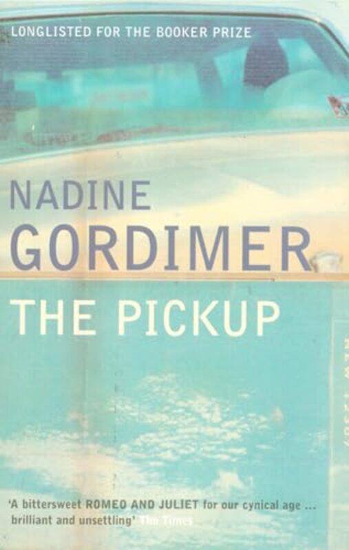 

The Pickup by Nadine Gordimer-Paperback