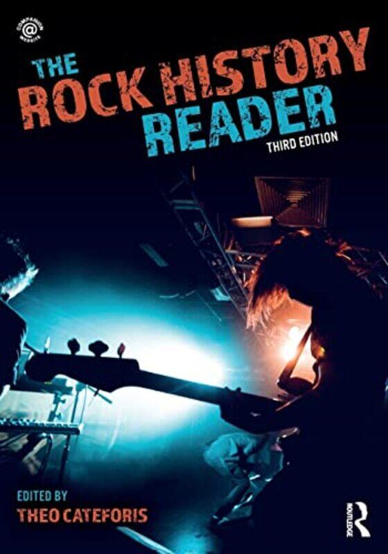 

The Rock History Reader by Theo Cateforis-Paperback