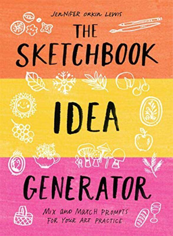 

The Sketchbook Idea Generator Mixandmatch Flip Book Mix And Match Prompts For Your Art Practice By Lewis, Jennifer - Paperback