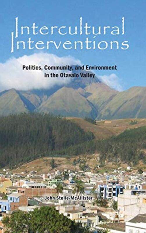 

Intercultural Interventions by John Stolle-McAllister-Hardcover