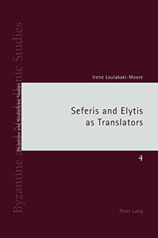 

Seferis and Elytis as Translators by Jania Barrell-Paperback