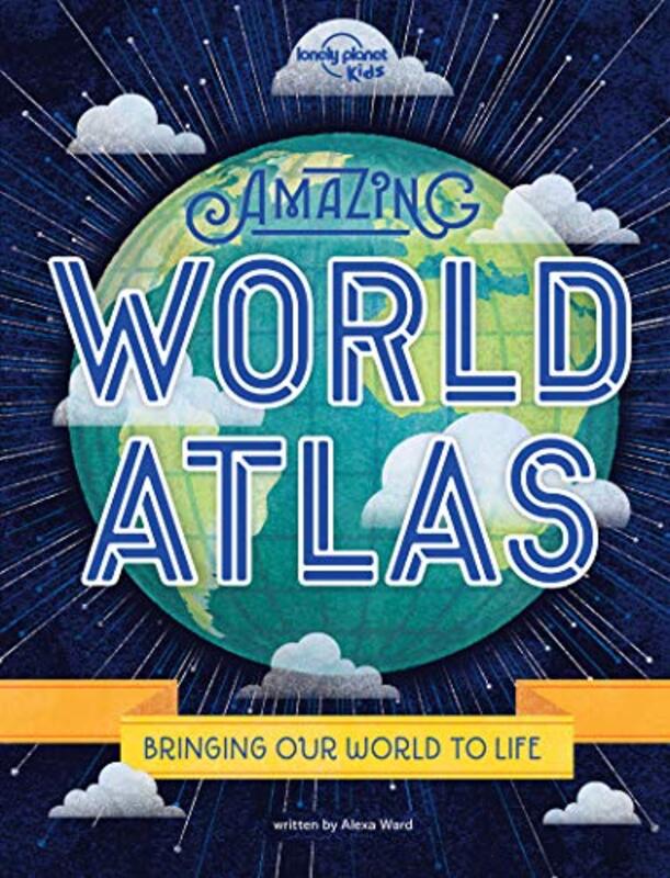 Lonely Planet Kids Amazing World Atlas by Kevan G Tomaselli-Hardcover