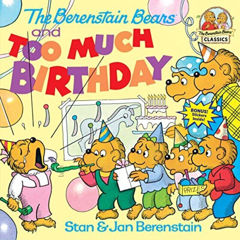 

Berenstain Bears Too Much Birthda,Paperback by Jan Berenstain
