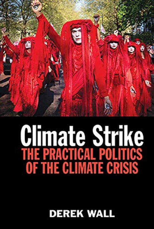 

Climate Strike by Derek Wall-Paperback