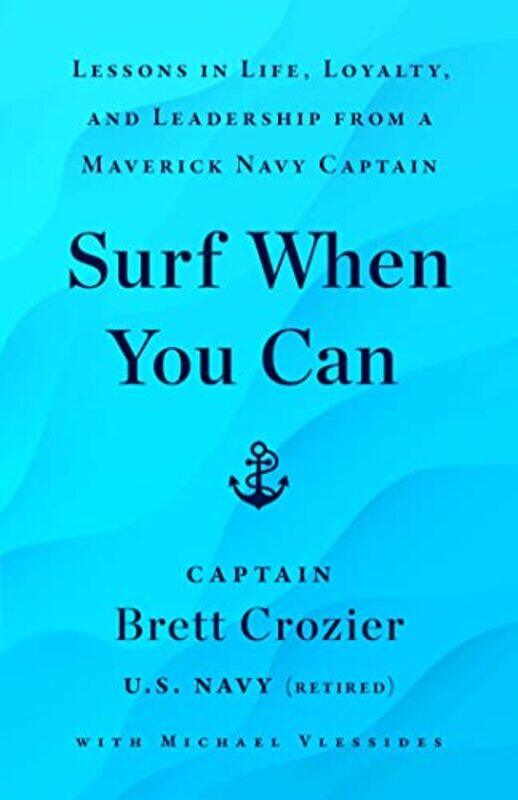 

Surf When You Can by Brett Crozier-Hardcover