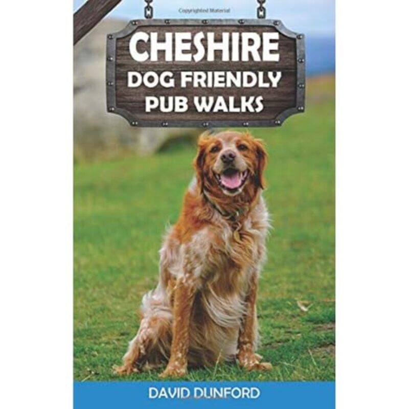 

Cheshire Dog Friendly Pub Walks by Anne FrankMirjam PresslerOtto FrankSusan Massotty-Paperback