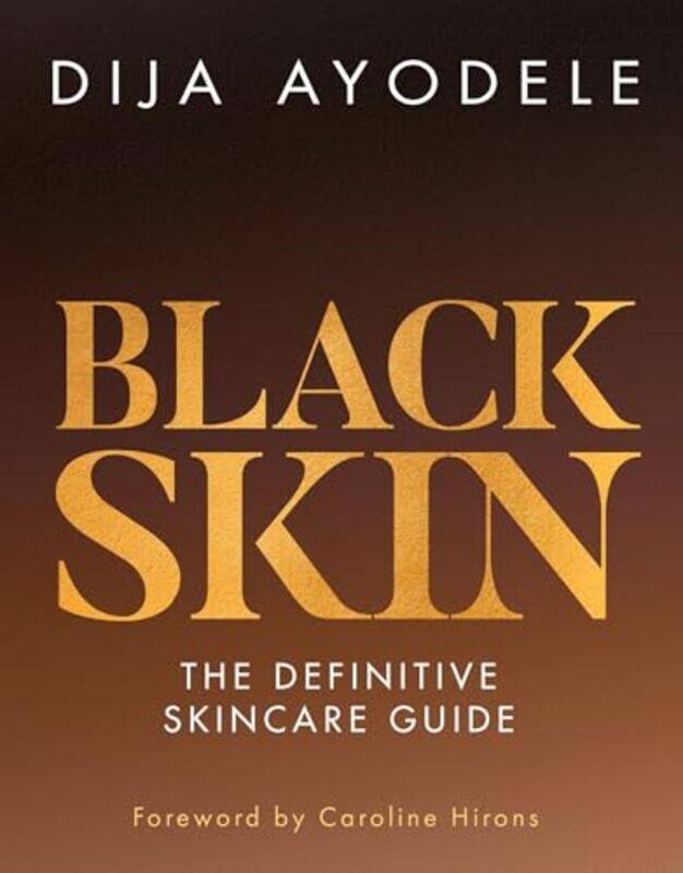

Black Skin by Dija Ayodele..Hardcover