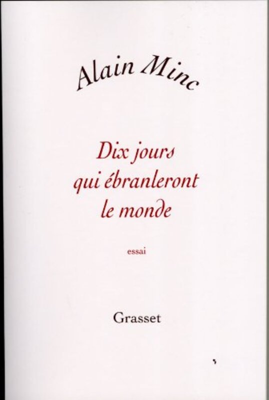 Les Dix Jours Qui Ebranleront le Monde,Paperback,By:Alain Minc