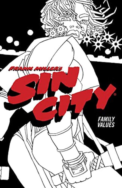 

Frank Millers Sin City Volume 5 Family Values by Frank Miller-Paperback