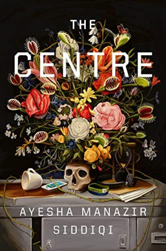 

The Centre By Manazir Siddiqi, Ayesha Hardcover