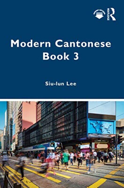 

Modern Cantonese Book 3 by Stanley J Farlow-Paperback