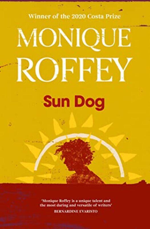 

Sun Dog by Monique Roffey-Paperback