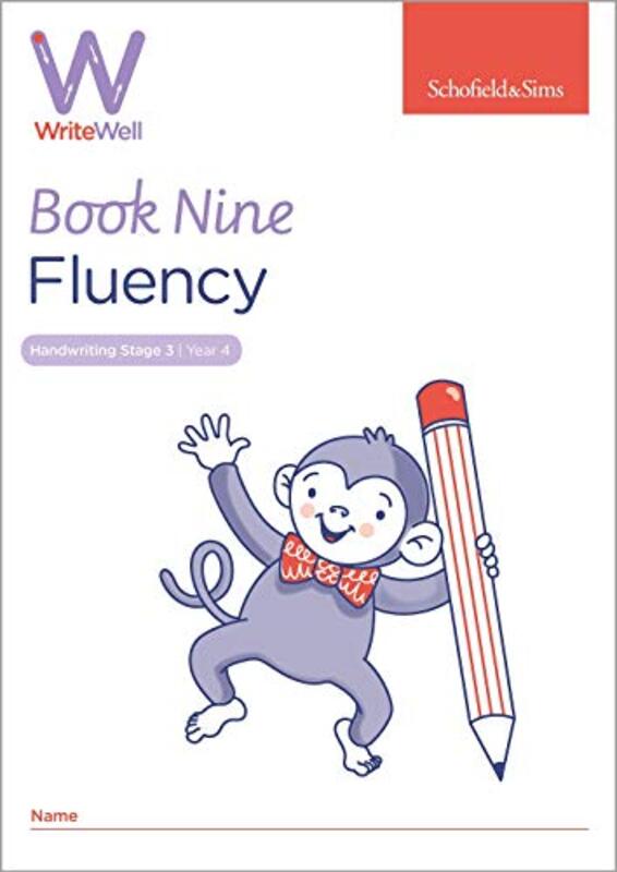 WriteWell 9: Fluency, Year 4, Ages 8-9,Paperback,By:Sims, Schofield & - Matchett, Carol