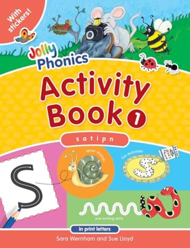 

Jolly Phonics Activity Book 1 In Print Letters American English edition by Wernham, Sara - Lloyd, Sue - Stephen, Lib Paperback