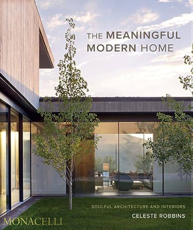 

Meaningful Modern Home By Celeste Robbins - Hardcover