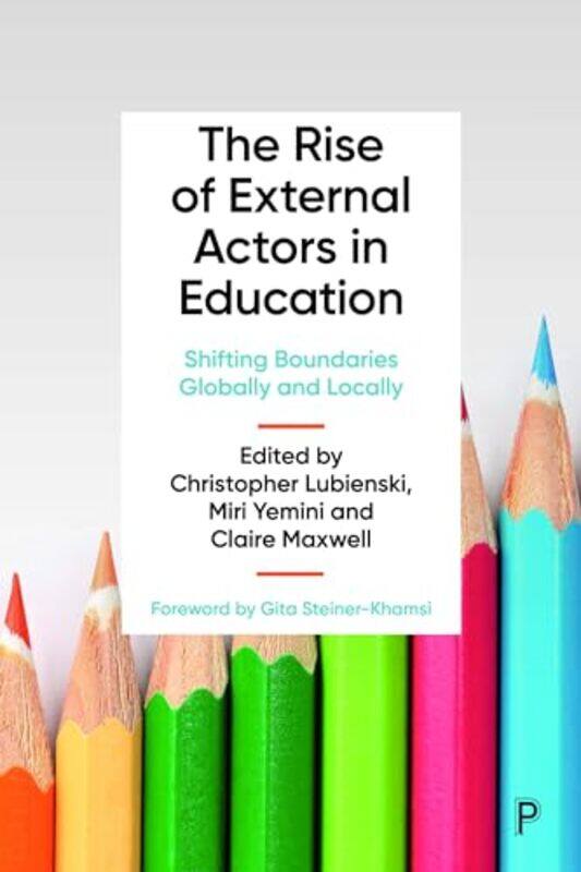 

The Rise of External Actors in Education by Tian Dayton-Hardcover