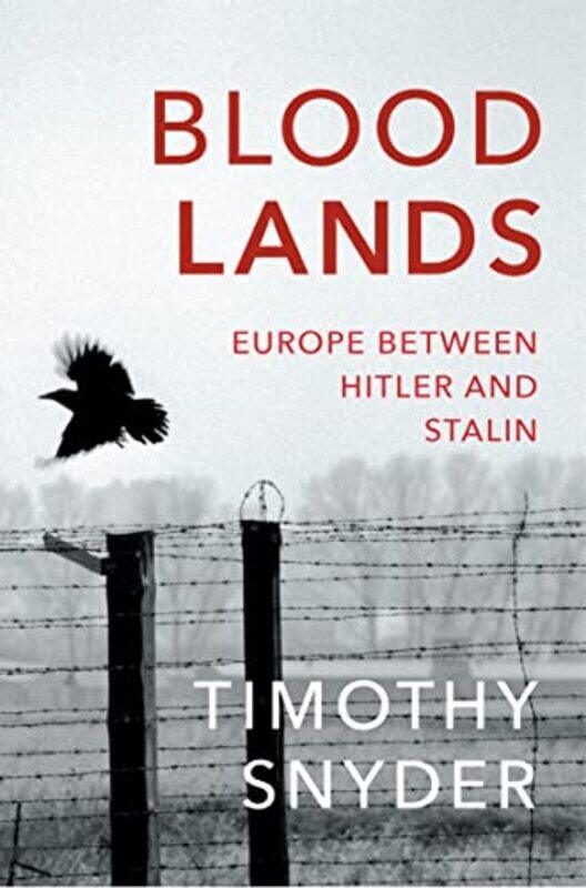 

Bloodlands by Timothy Snyder-Paperback