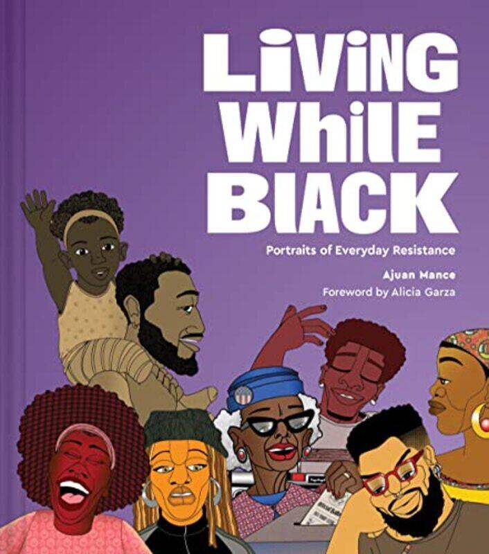 

Living While Black by Ajuan Mance-Hardcover