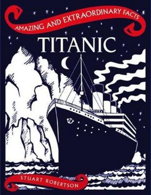 

Titanic by Stuart Robertson-Hardcover