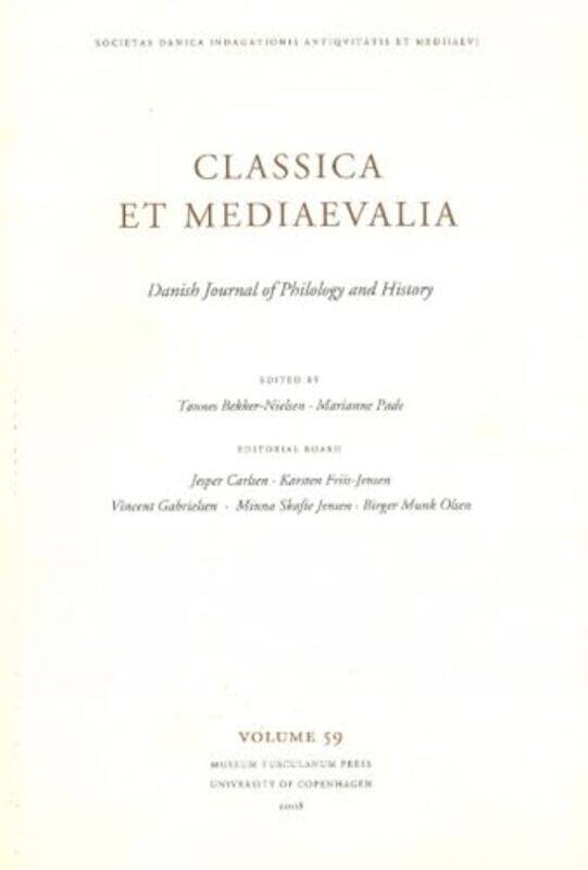 

Classica Et Mediaevalia By Tonnes Bekker-Nielse...Paperback