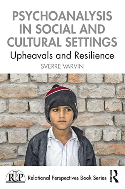 

Psychoanalysis in Social and Cultural Settings by Sverre Varvin-Paperback