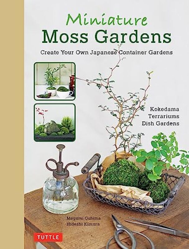 Miniature Moss Gardens By Megumi Oshima Hardcover
