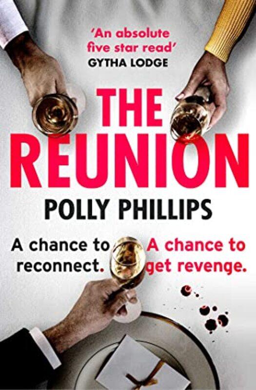 

The Reunion: Cosmo's 'hottest new beach read for Summer 2022',Paperback,by:Phillips, Polly