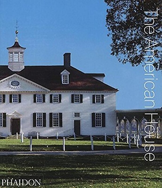 The American House (Themes), Hardcover Book, By: Phaidon Editors