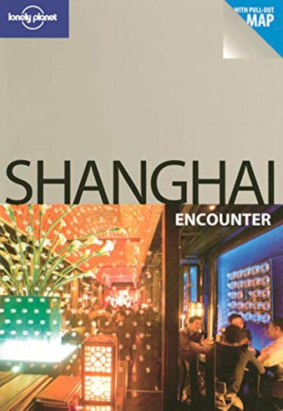 Shanghai (Lonely Planet Encounter), Paperback Book, By: Damian Harper