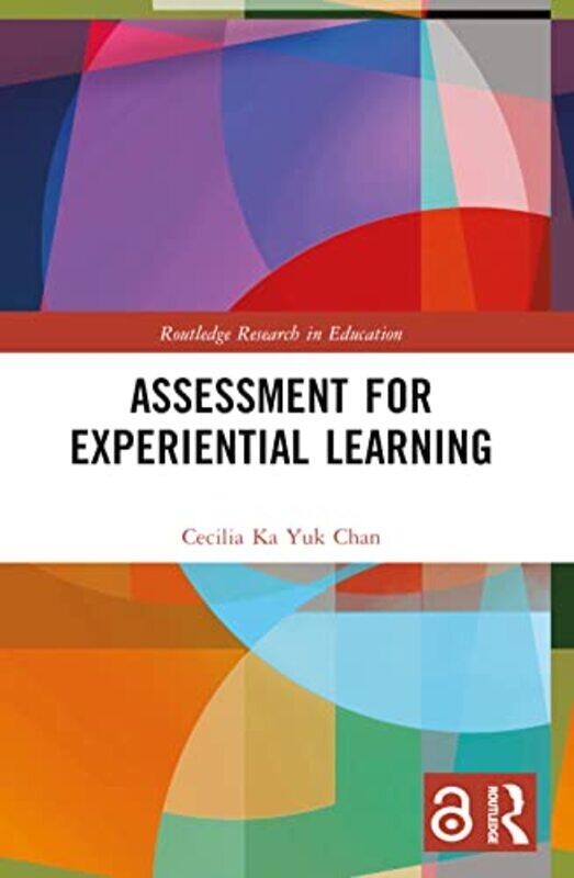 

Assessment for Experiential Learning by Amy ZavattoJassy DavisCecilia Rios MurrietaLance J MayhewColleen GrahamRuby Taylor-Paperback