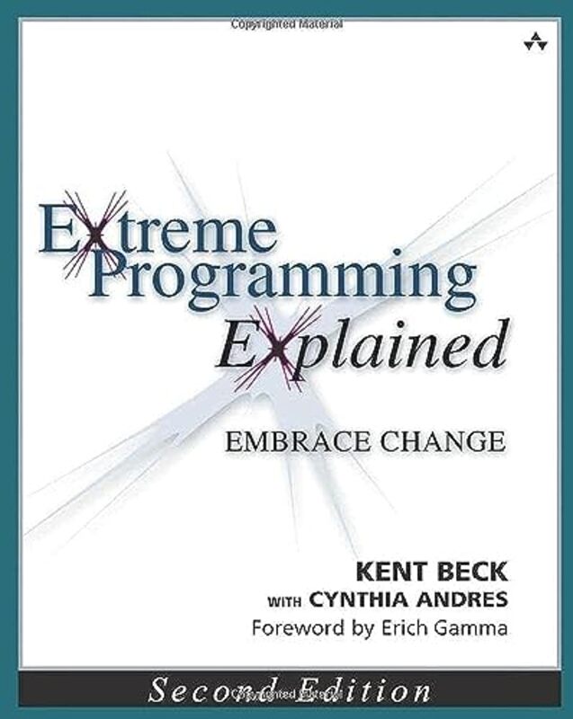 Extreme Programming Explained: Embrace Change , Paperback by Beck, Kent - Andres, Cynthia