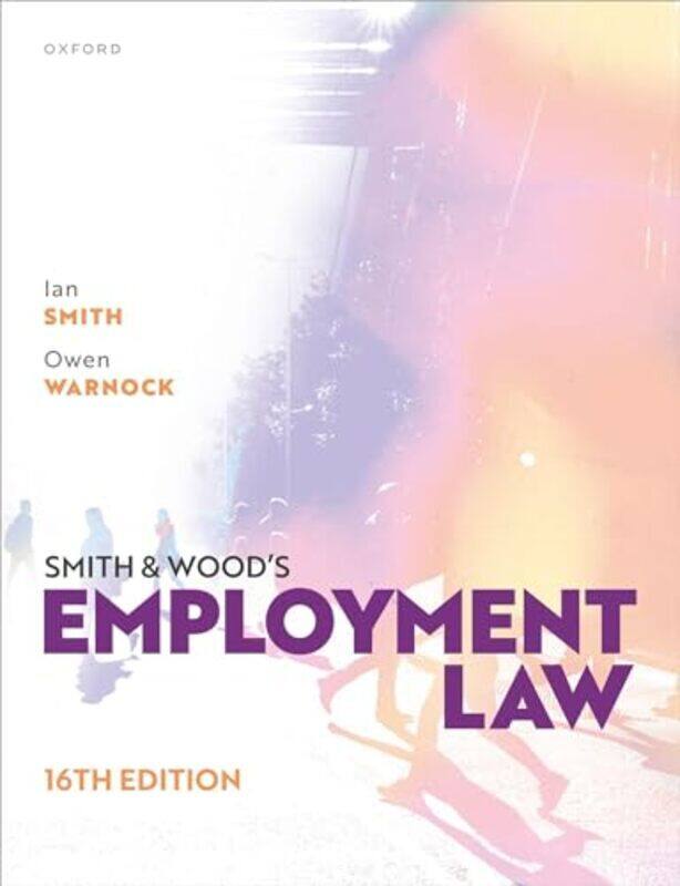 

Smith And Woods Employment Law By Smith Ian Barrister - Warnock Owen Emeritus Professor Of Employment Law - Paperback