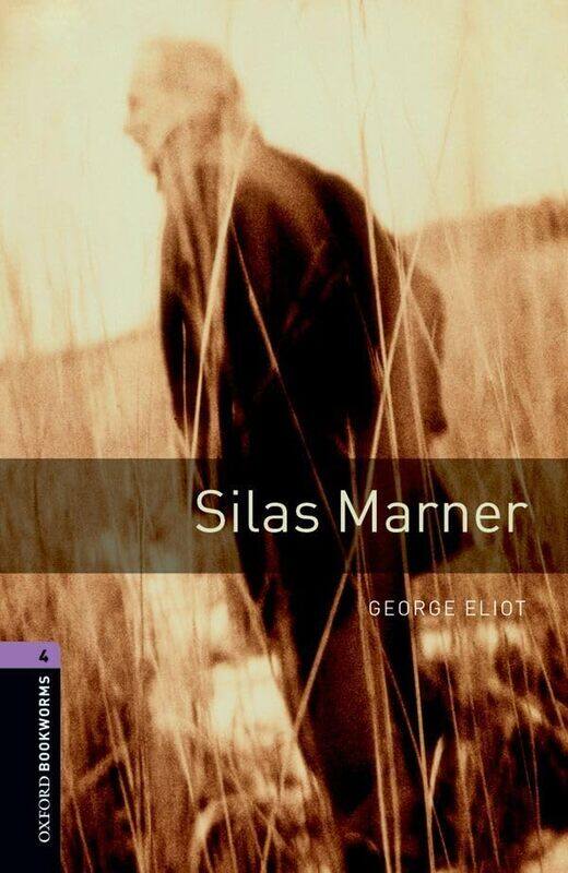 

Oxford Bookworms Library Level 4 Silas Marner by Nicholas Milton-Paperback