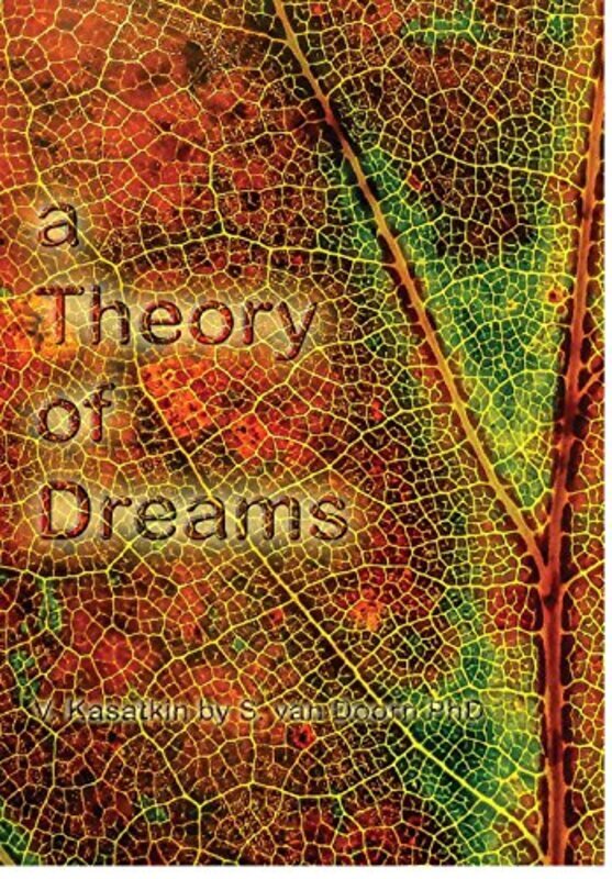 A Theory Of Dreams By Kasatkin, V. - Hardcover