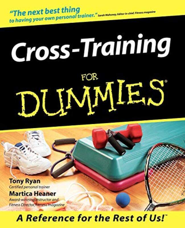 

CrossTraining For Dummies by Alison RamageRichard PattersonMike Gould-Paperback